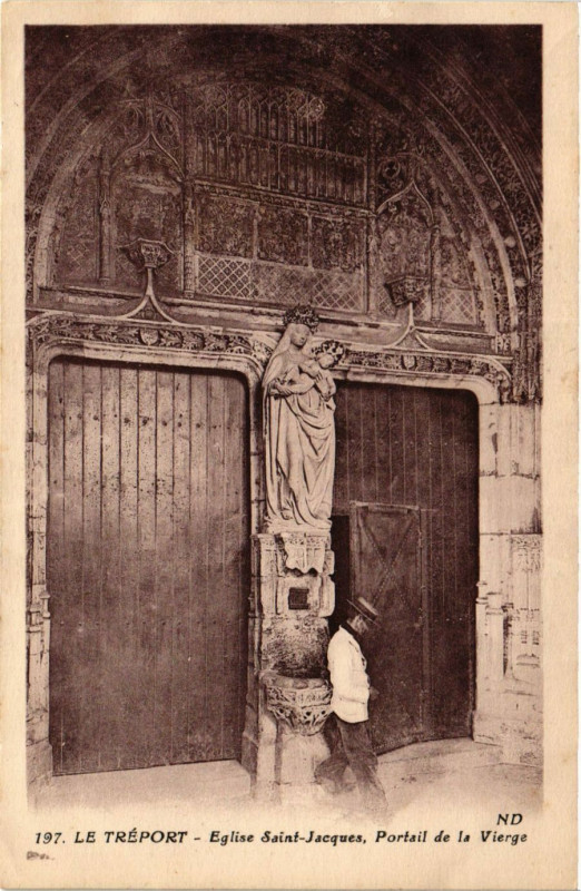 Carte postale ancienne Le Treport-Eglise Saint-Jacques Portail de la Vierge au Tréport