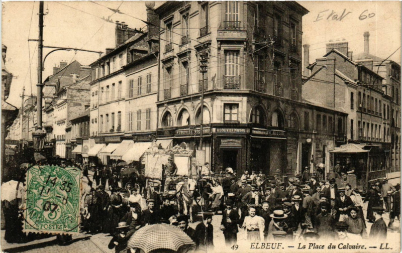 Carte postale ancienne Elbeuf-La Place du Calvaire à Elbeuf