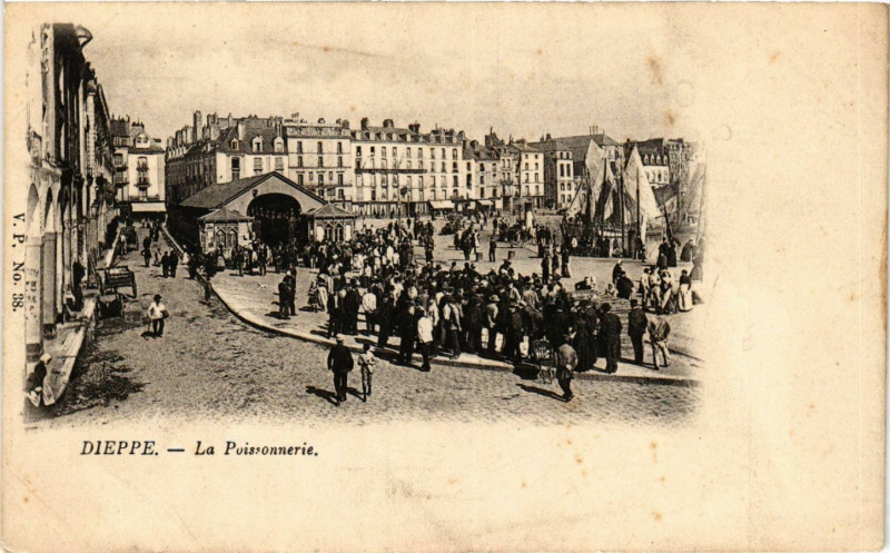 Carte postale ancienne Dieppe-La Poissonnerie à Dieppe
