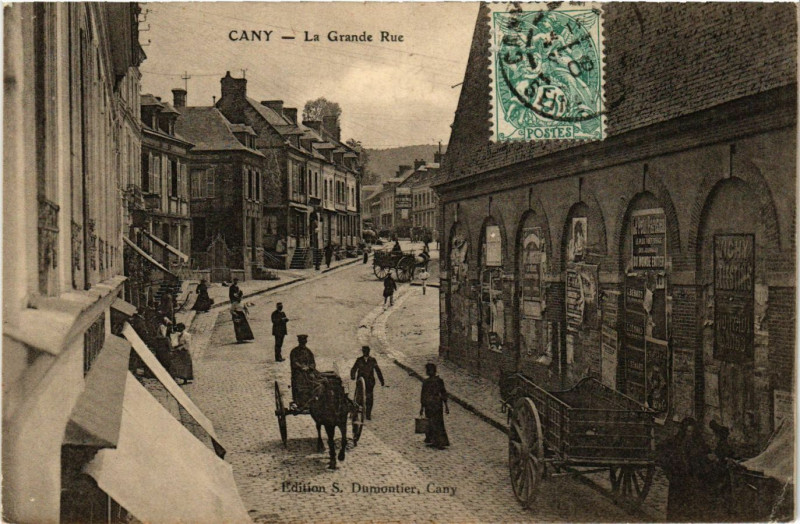 Carte postale ancienne Cany-La Grande Rue