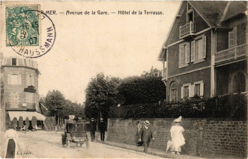 Carte postale ancienne Avenue de la Gare Hotel de la Terrasse