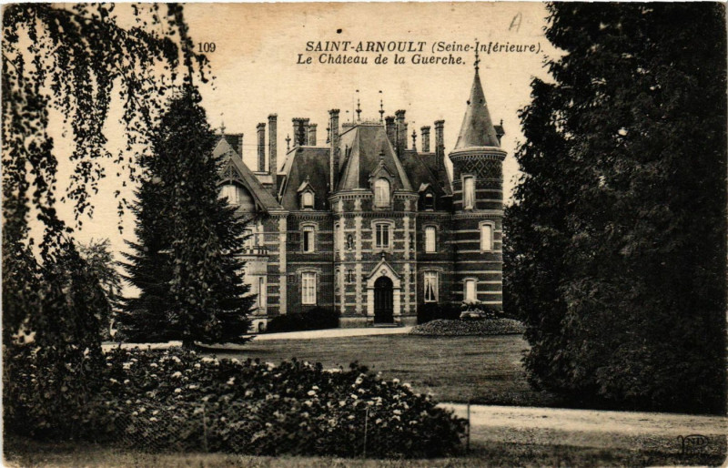 Carte postale ancienne Saint-Arnoult Le Chateau de la Guerche à Saint-Arnoult