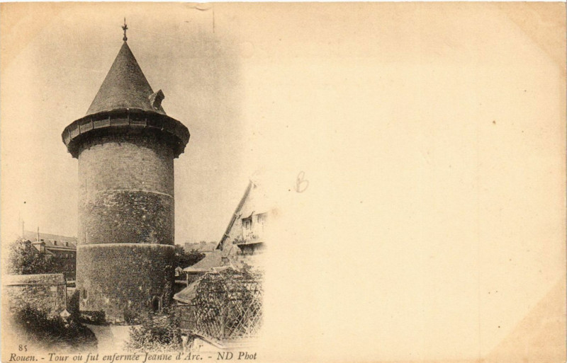 Carte postale ancienne Rouen-Tour ou fut enfermée Jeanne d'Arc à Rouen