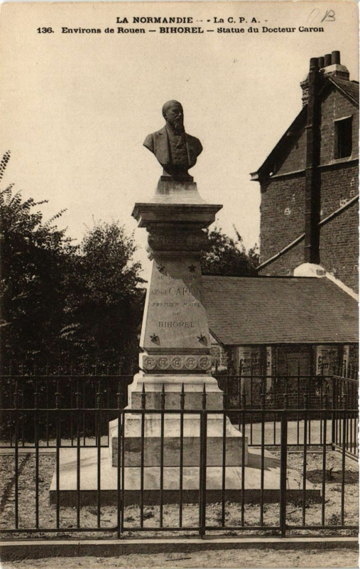 Carte postale ancienne Env. de Rouen-Bihorel Statue du Docteur Caron à Bihorel