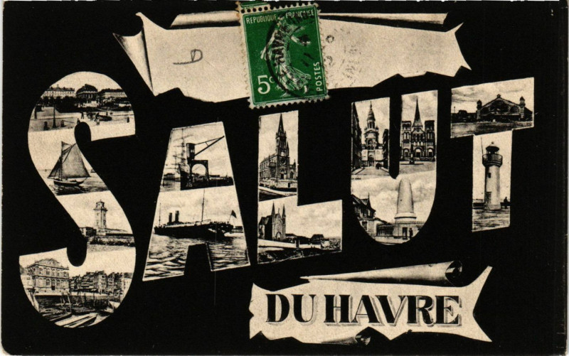 Carte postale ancienne Salut du Havre