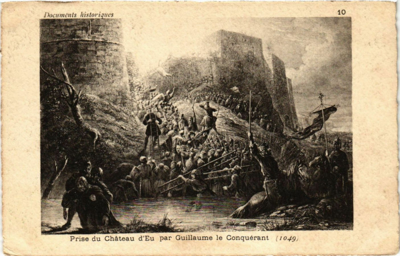 Carte postale ancienne Prise du Chateau d'Eu par Guillaume le Conquerant à Eu
