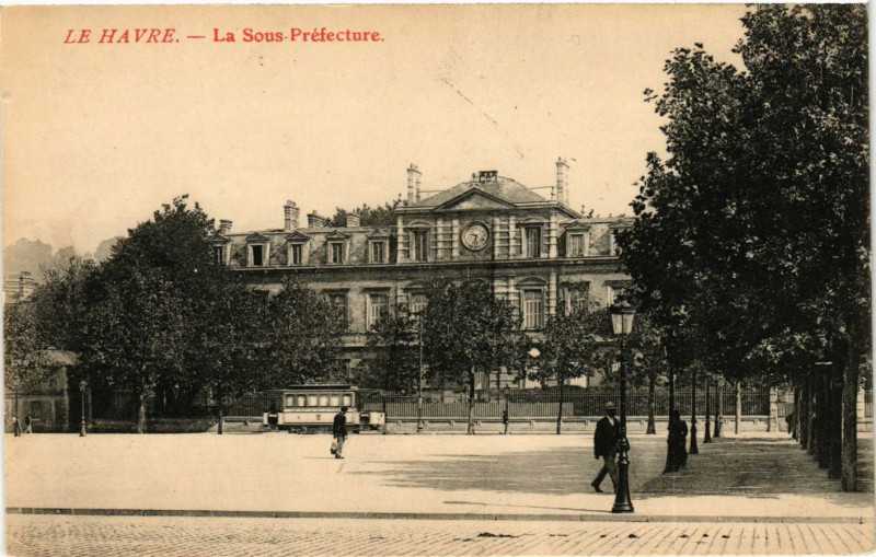 Carte postale ancienne Le Havre-La Sous-Prefecture au Havre