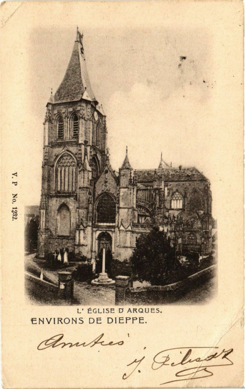 Carte postale ancienne L'Eglise d'Arques Env. de Dieppe à Dieppe
