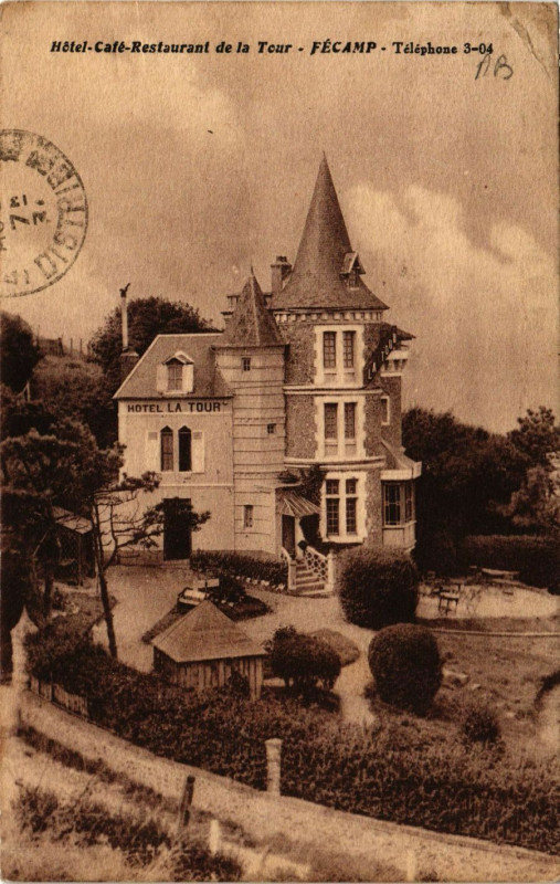 Carte postale ancienne Hotel Cafe Restaurant de la Tour Fecamp à Fécamp