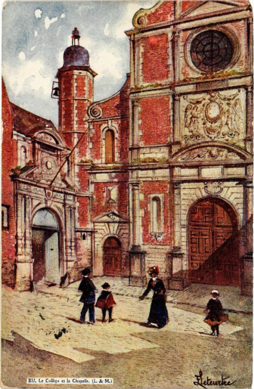 Carte postale ancienne Eu - Le College et la Chapelle à Eu