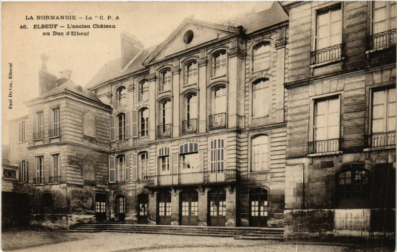 Carte postale ancienne Elbeuf-L'ancien Chateau au Duc d'Elbeuf à Elbeuf