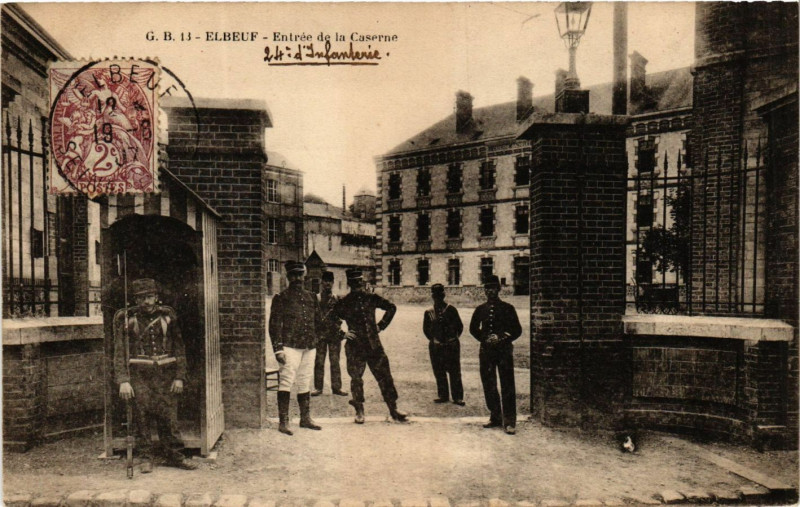 Carte postale ancienne Elbeuf-Entrée de la Caserne à Elbeuf