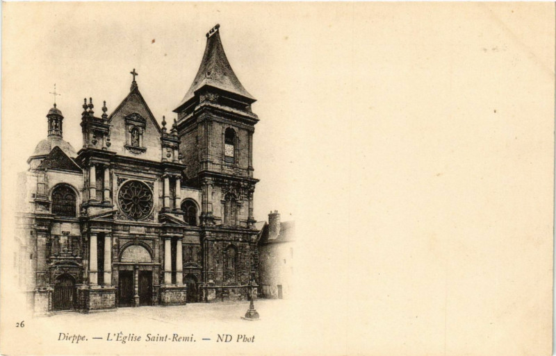 Carte postale ancienne Dieppe-L'Eglise Saint-Remi à Dieppe