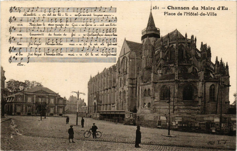 Carte postale ancienne Chanson du Maire d'Eu - Place de l'Hotel de Ville à Eu