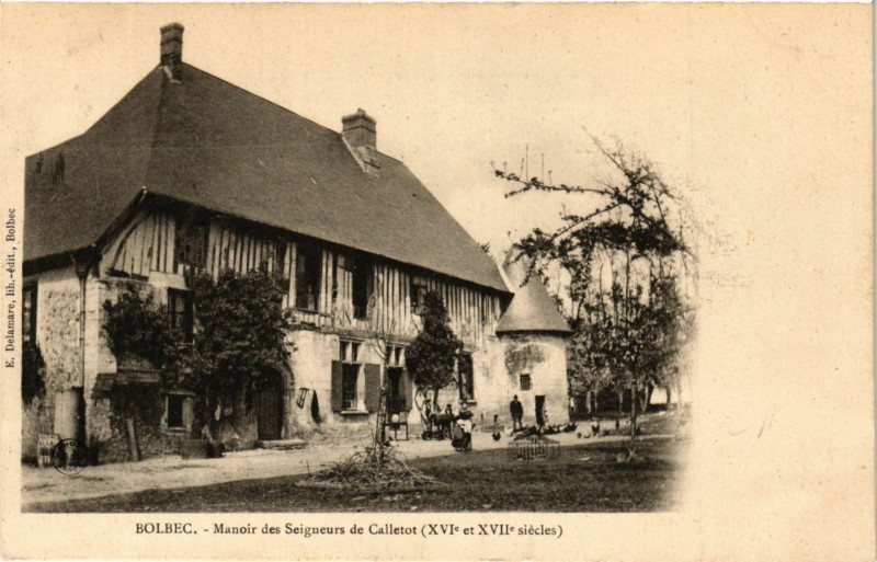 Carte postale ancienne Bolbec-Manoir des Seigneurs de Calletot à Bolbec