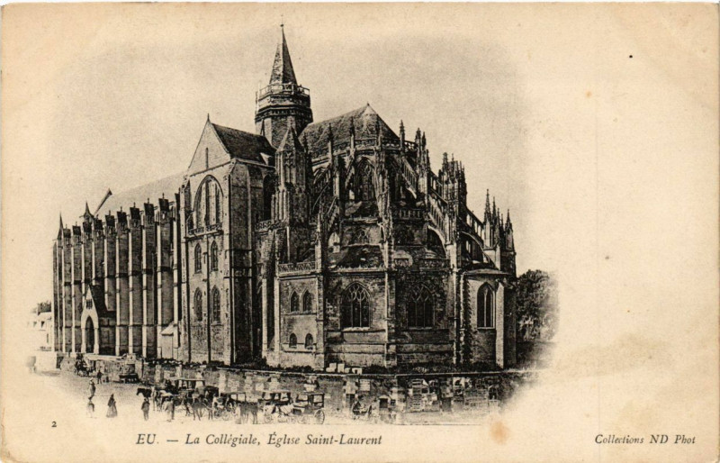 Carte postale ancienne Eu - La Collegiale Eglise Saint-Laurent à Eu