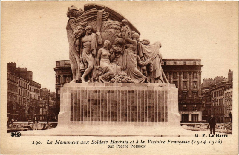 Carte postale ancienne Le Monument aux Soldats Havrais et a la Victoire Francaise