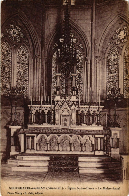 Carte postale ancienne Neufchatel-en-Bray - Eglise N.D. - Le Maitre-Autel à Neufchâtel-en-Bray