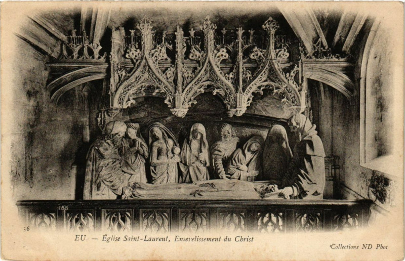 Carte postale ancienne Eu - Eglise Saint-Laurent Enseveillissement du Christ à Eu