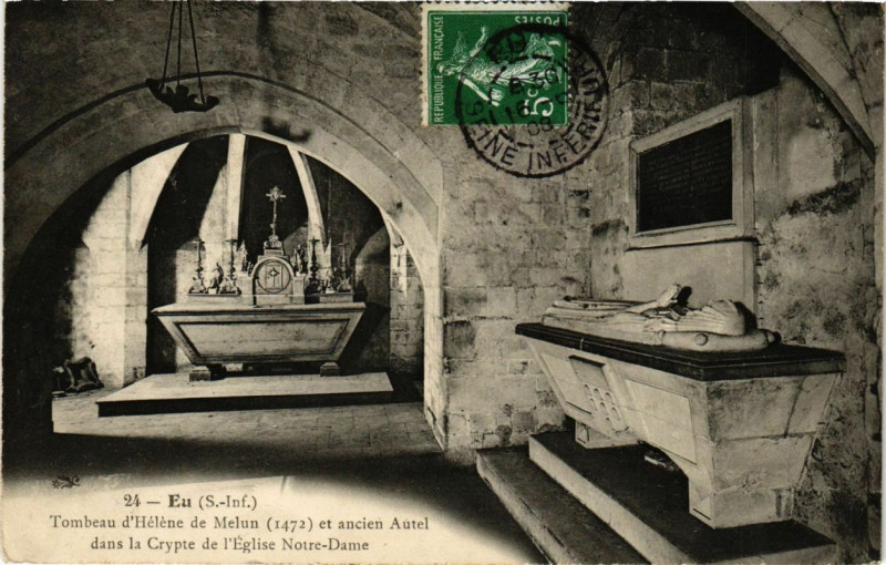 Carte postale ancienne Eu - Tombeau d'Helene de Melun à Eu