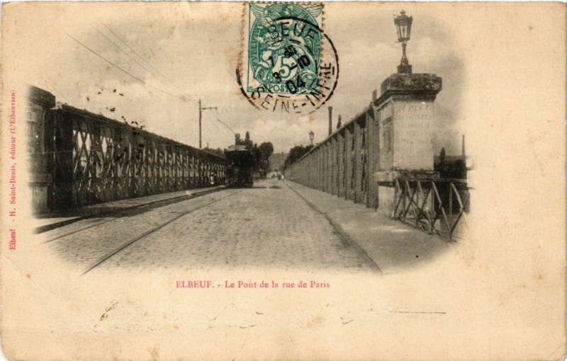 Carte postale ancienne Elbeuf - Le Pont de la Rue de Paris à Elbeuf