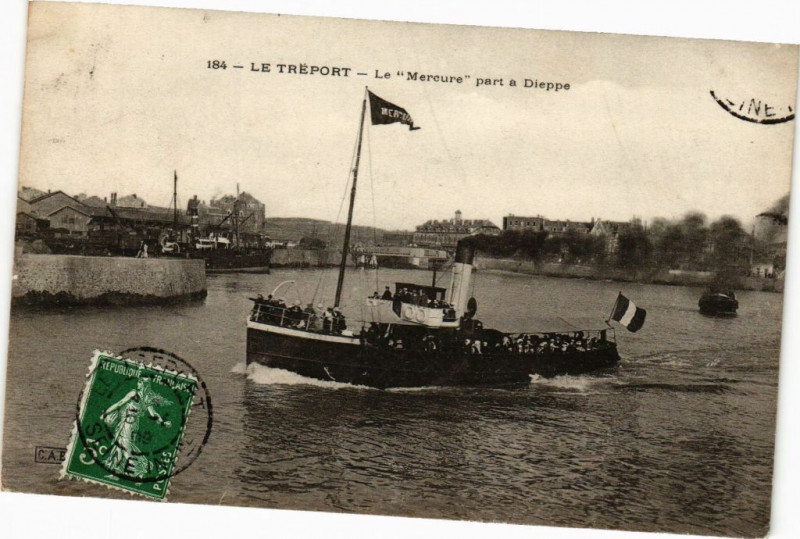 Carte postale ancienne Le Treport-Le Mercure part a Dieppe à Dieppe