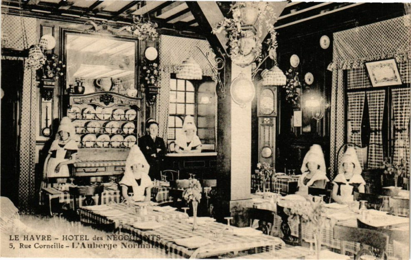 Carte postale ancienne Le Havre-Hotel des Negociants-Rue Corneille-L'Auberge Normande au Havre