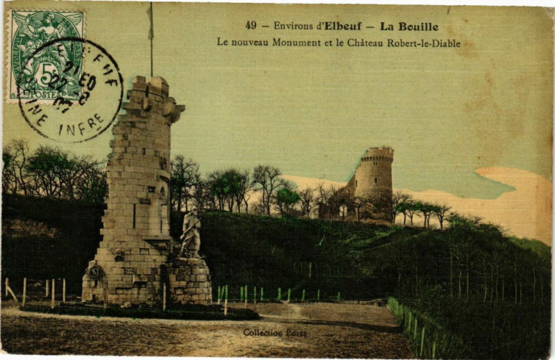 Carte postale ancienne La Bouille-Le nouveau Monument et le Chateau Robert le Diable à La Bouille