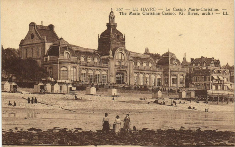 Carte postale ancienne Le Havre - Le Casino Marie-Christine The Marie Chrisetine Casino au Havre