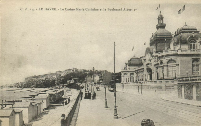 Carte postale ancienne Le Havre - Le Casino Marie-Christine et le Boulevard Albert I.er au Havre