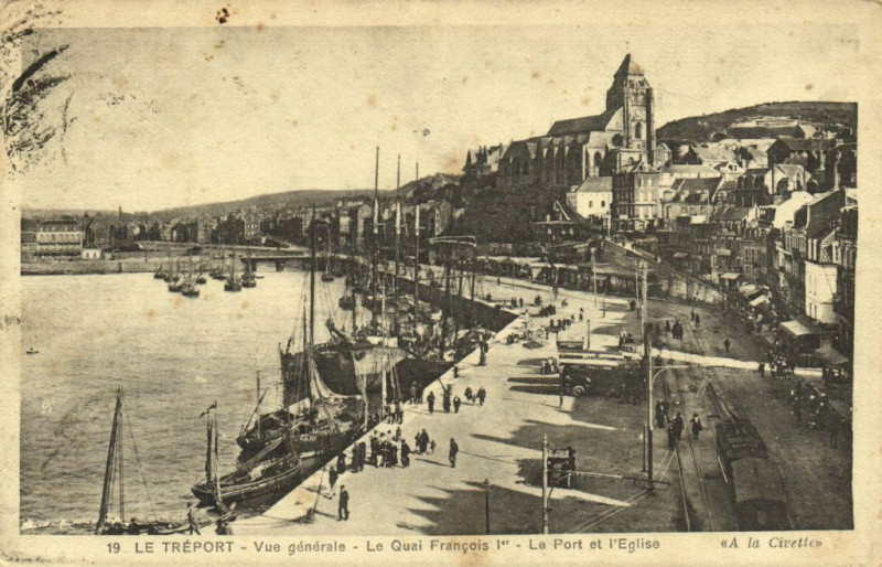 Carte postale ancienne Le Treport - Vue générale - Le Quai Francois I.er - Le Port et au Tréport