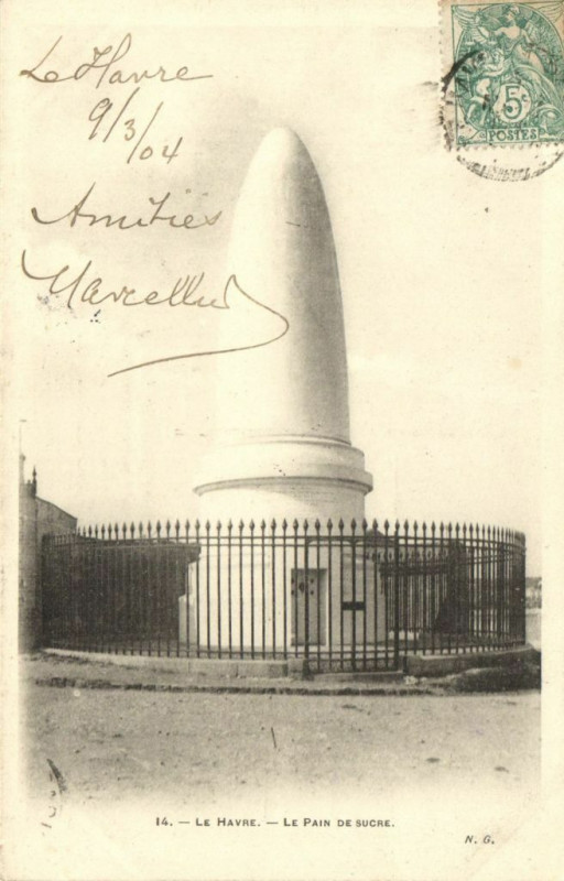 Carte postale ancienne Le Havre - Le Pain de Sucre au Havre