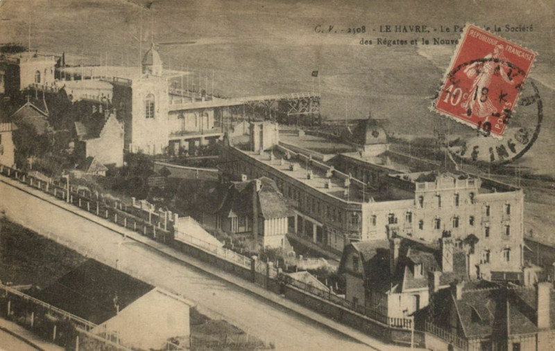 Carte postale ancienne Le Havre - Le Palais de la Societe des Regates et la Nouvelle.... au Havre