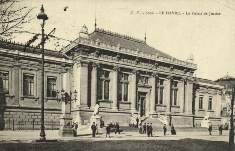 Carte postale ancienne Le Havre - Le Palais de Justice au Havre