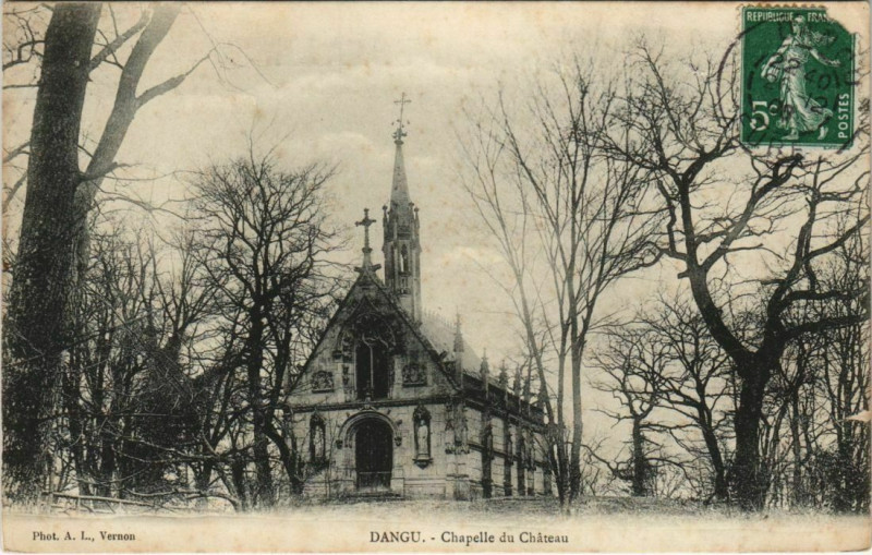 Carte postale ancienne Dangu-Chapelle du Chateau à Dangu