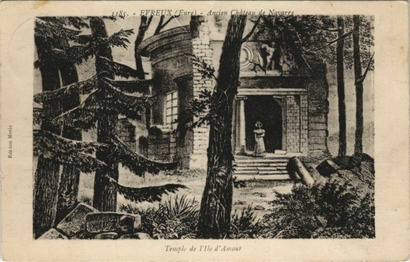 Carte postale ancienne Evreux-Ancien Chateau de Navarre-Temple de l'Ile d'Amour à Évreux