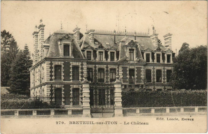 Carte postale ancienne Breteuil sur Iton-Le Chateau à Breteuil