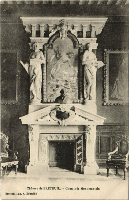 Carte postale ancienne Chateau de Breteuil-Cheminée Monumentale à Breteuil