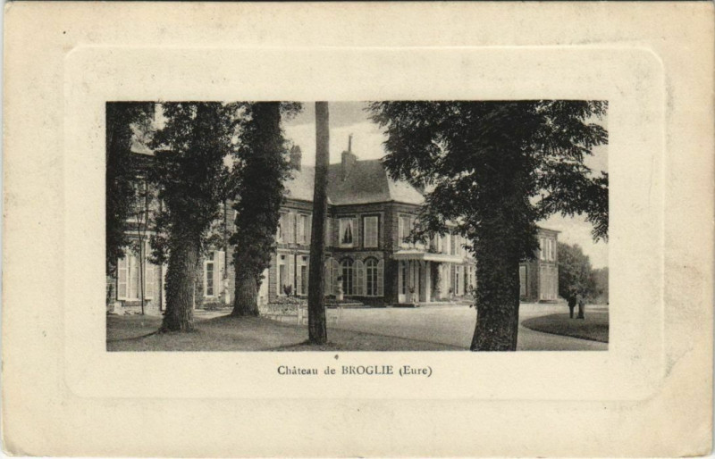Carte postale ancienne Chateau de Broglie à Broglie