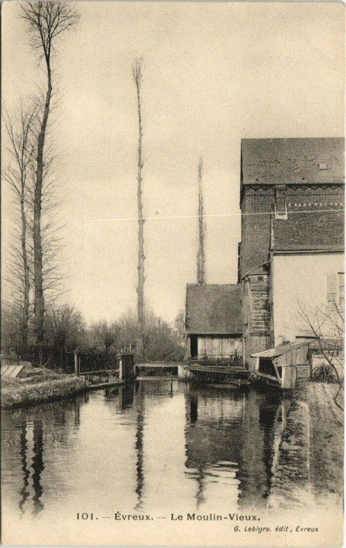 Carte postale ancienne Evreux - Le Moulin Vieux à Évreux