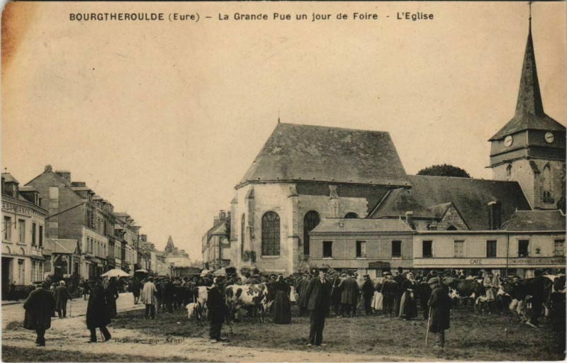 Carte postale ancienne Bourgtheroulde-La Grande Rue un jour de Foire-L'Eglise