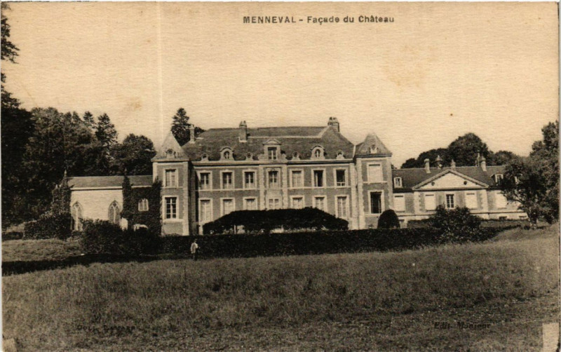 Carte postale ancienne Menneval - Facade du Chateau à Menneval