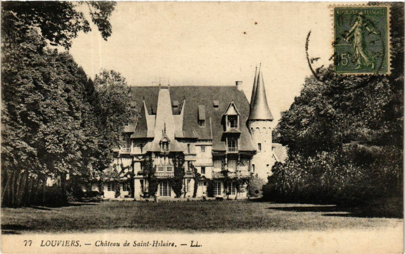 Carte postale ancienne Louviers - Chateau de Saint-Hilaire à Louviers