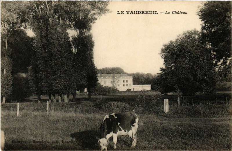 Carte postale ancienne Le Vaudreuil - Le chateau au Vaudreuil