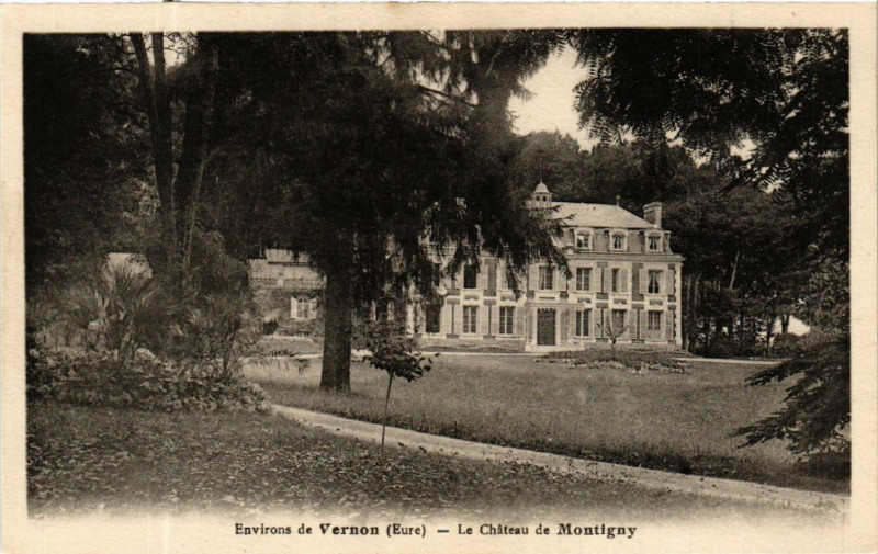Carte postale ancienne Environs de Vernon - Le Chateau de Monitgny à Vernon