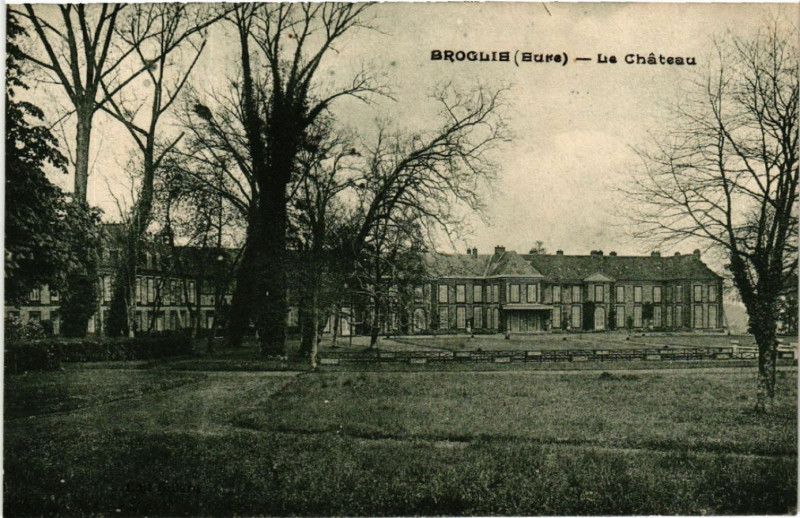 Carte postale ancienne Broglie - Le Chateau à Broglie
