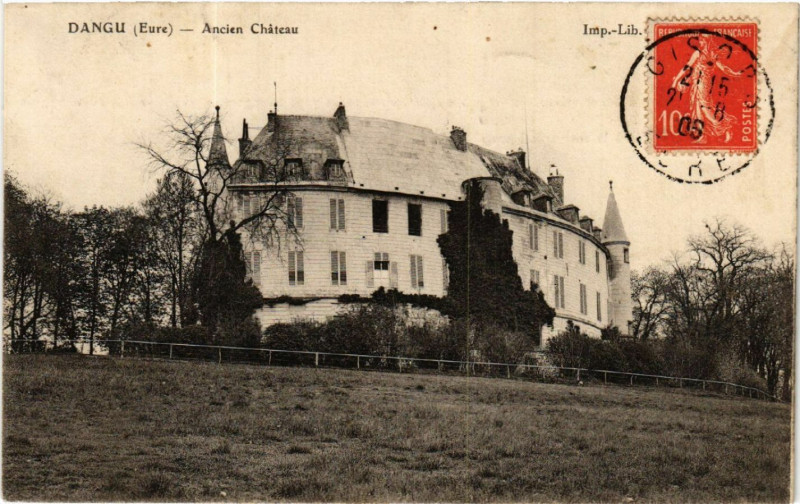 Carte postale ancienne Dangu - Ancien Chateau à Dangu