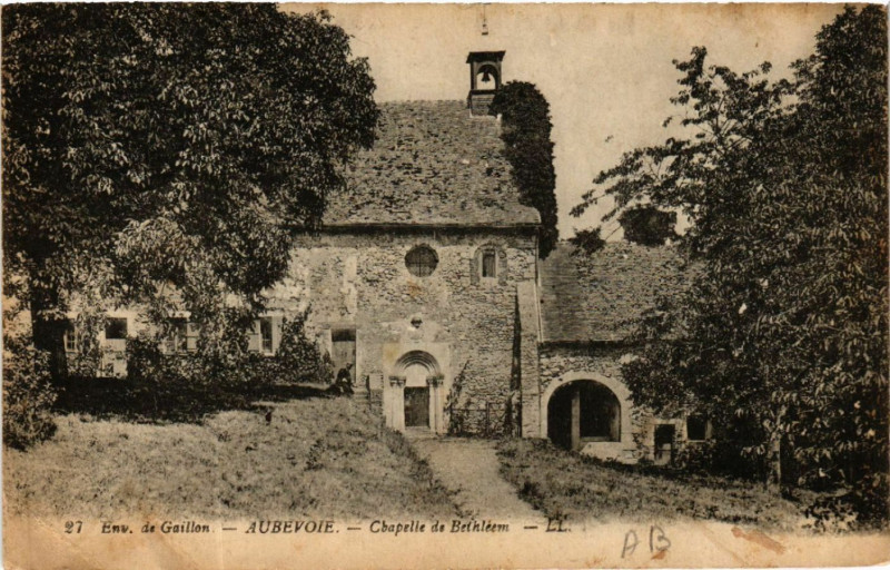 Carte postale ancienne Aubevoie - Chapelle de Bethleem