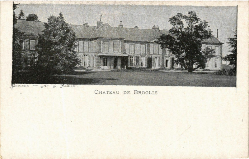 Carte postale ancienne Chateau de Broglie à Broglie
