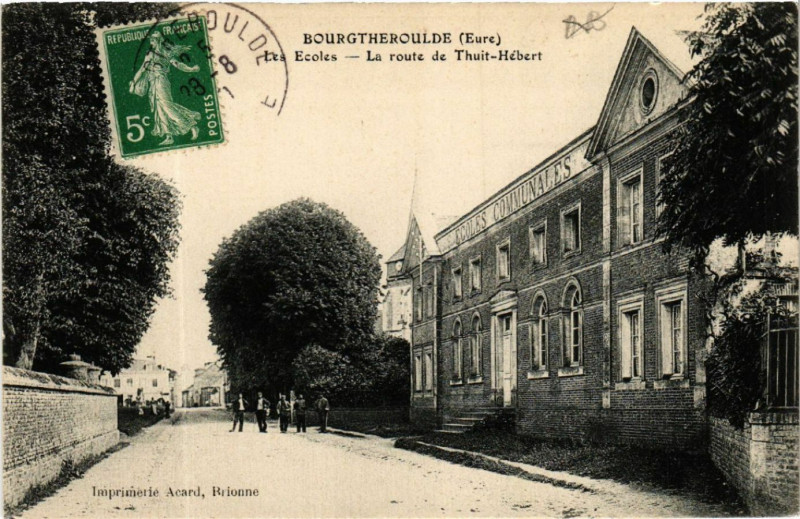 Carte postale ancienne Bourgtheroulde - Les Ecoles